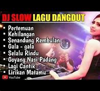 Download Lagu Dangdut Dj Slow Mp3